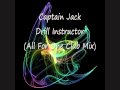 Captain Jack   Drill Instructor All For One Club Mix