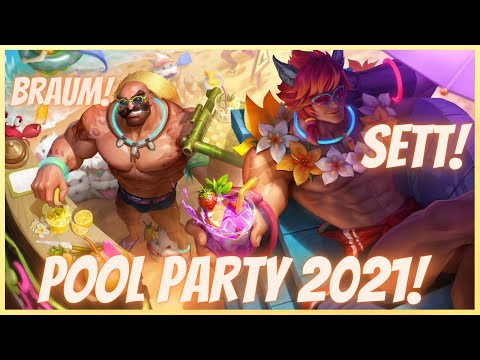 NEW POOL PARTY SETT AND BRAUM!! |League of Legends