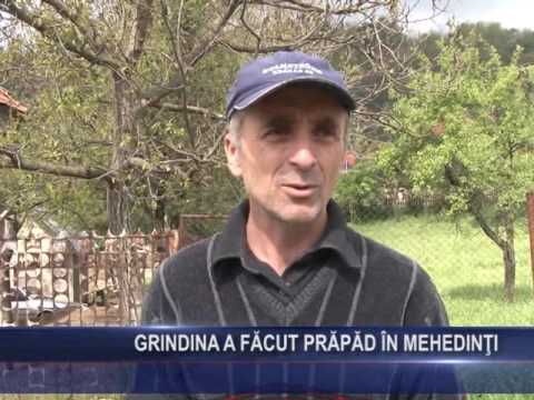 Grindina a făcut prăpăd în Mehedinţi