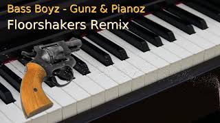 Bass Boyz : Gunz & Pianoz ( Floorshakers Remix) Old skool 90s dance