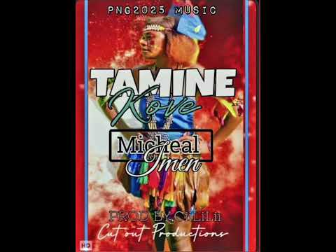 Tamine Kove: (2025 png music)(Artist:Michael) Product by Chris Lilivo. 