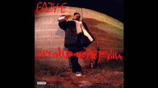Still A Ni*ga - Eazy E
