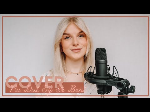 NU DAT JIJ ER BENT - COVER BY FEMKE MEINES