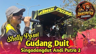 Download lagu GUDANG DUIT VOC. - SHELLY ROSSY - ANDI PUTRA 2 | Krasak - Jatibarang mp3