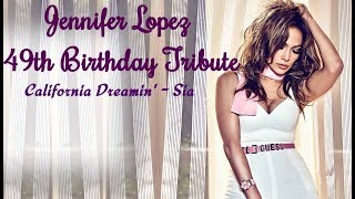 Jennifer Lopez Tribute. (California Dreamin' - Sia)
