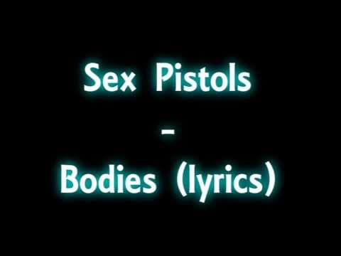 Sex Pistols - Bodies | Lyrics