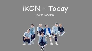 iKON - Today (Color Coded Lyrics HAN/ROM/ENG)
