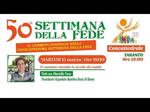 50 Settimane della Fede -15 marzo 2022 Ore 19:00