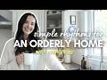 A Mother S Simple Habits For An Orderly Home With Young Kids