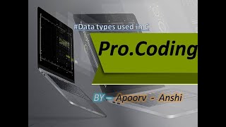 DATA TYPES IN C