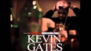 Kevin Gates -100it Gang (marijuana time)
