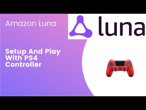 Amazon Luna With PS4 Controller