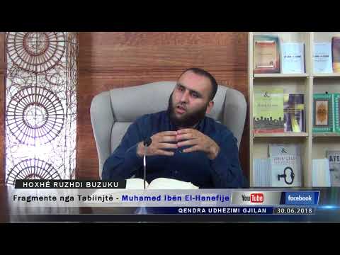 Fragmente nga Tabiinjtë ( Muhamed Ibën El-Hanefije ) - Hoxhë Ruzhdi Buzuku