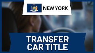 NY DMV Title Transfer – Step-by-Step Guide
