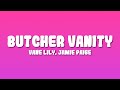 Vane Lily Butcher Vanity Lyrics Ft Jamie Paige Ricedeity