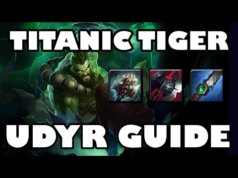 Titanic Tiger | Tanky Lategame Udyr Jungle Guide [7.6]