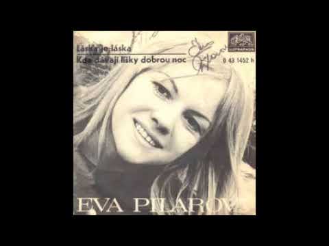 Eva Pilarová - Kde dávají lišky dobrou noc