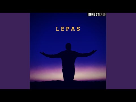 Lepas (feat. KAKAZE & Yasmir Linx)