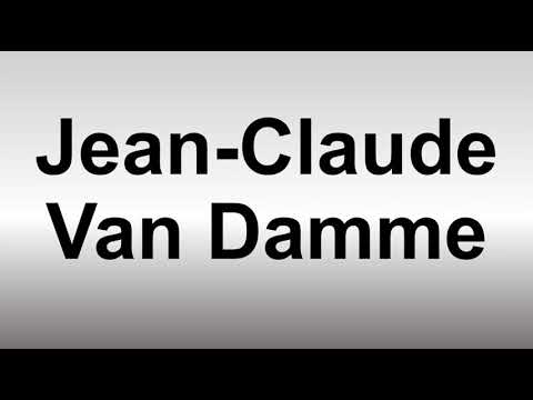 How to Pronounce Jean-Claude Van Damme