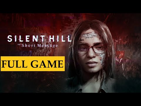 SILENT HILL THE SHORT MESSAGE Gameplay Walkthrough FULL GAME