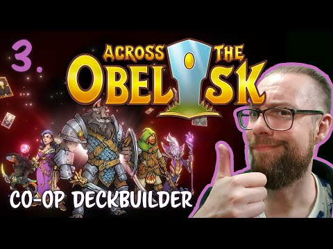 Can we beat the final boss? - Across the Obelisk - Full run - Part 3