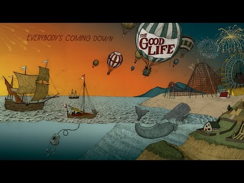 The Good Life - Holy Shit [Official Audio]