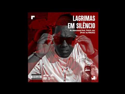 Lagrimas em Silencio - N I Abensuod Part  Patch Cpx Beat By K Beatz