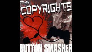 Video thumbnail of "The Copyrights - Button Smasher"