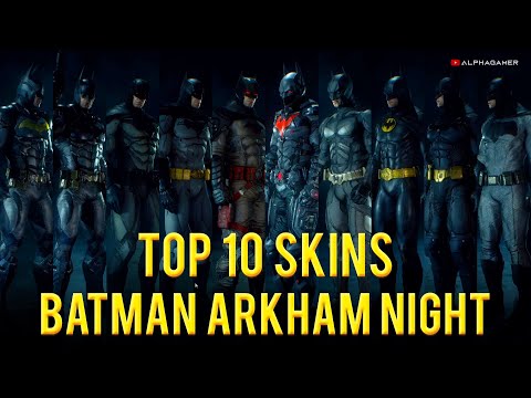 Top 10 Batman Skins - Batman Arkham Knight