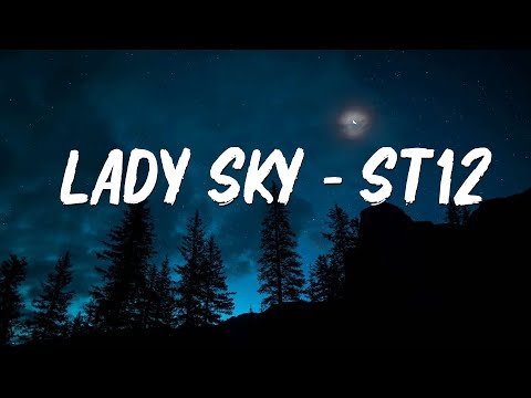 ST12 - Lady Sky (Lirik)