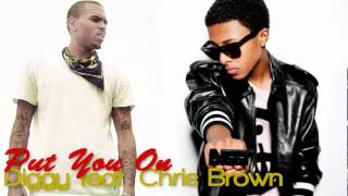 Diggy Simmons feat  Chris Brown   Put You On