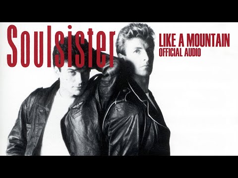 Soulsister - Like A Mountain (Official Audio)