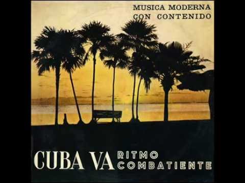 Silvio Rodriguez, Pablo Milanes,  Noel Nicola -- 1971 -  ¡Cuba Va!