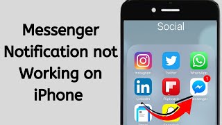 Messenger Notification not Working iPhone | Messenger notification not working iOS 17 | 2024