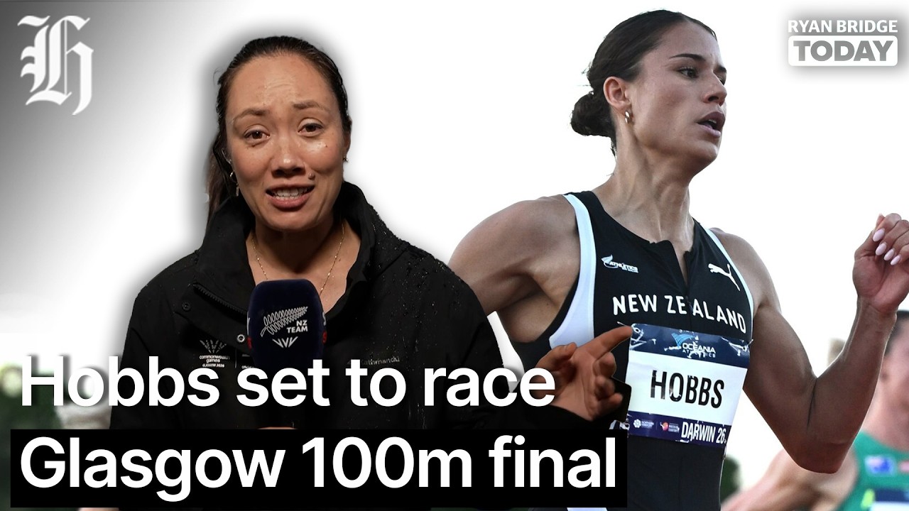 'NZ sporting history' - Hobbs set to race Glasgow 100m final | Ryan Bridge TODAY