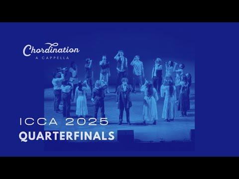 ICCA 2025 South Quarterfinals FIRST PLACE | Chordination A Cappella