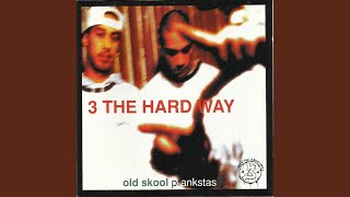 Music video thumbnail preview for Get Down by 3 the Hard Way