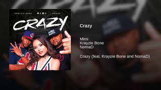 MiMi feat. Krayzie Bone &amp; NomaD - Crazy (2018)