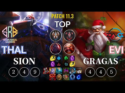 SRB Thal Sion vs DFM Evi Gragas Top - KR Patch 11.3