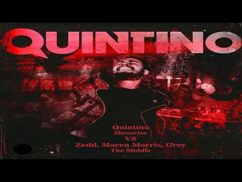 Quintino VS Zedd & Maren Morris & Grey - Moonrise X The Middle (QUINTINO MASHUP)