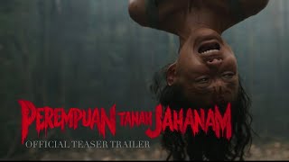 PEREMPUAN TANAH JAHANAM | Official Teaser Trailer | 17 OKTOBER 2019