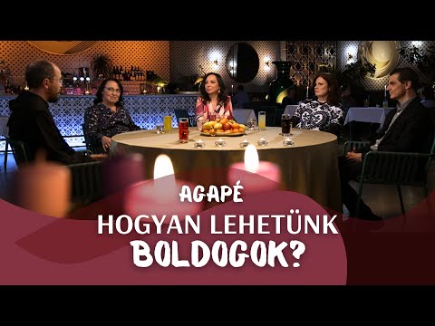 AGAPÉ - Hogyan lehetünk boldogok? (157. adás)