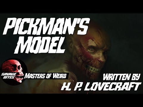 Pickman's Model - written by H.P. Lovecraft [Horror Narration] Savage Bites - Masters of Weird - Ep5