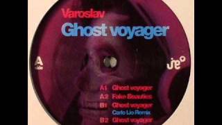 Varoslav - Ghost Voyager (Carlo Lio Remix) [Jetaime France]