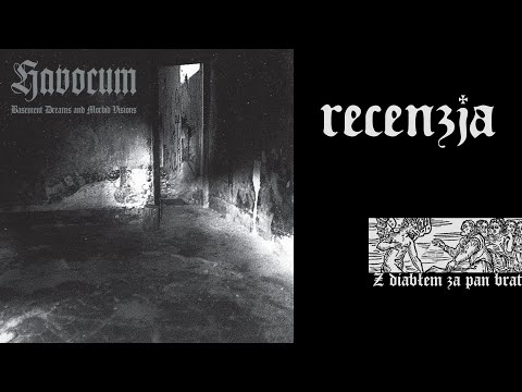 RECENZJA. Havocum - "Basement Dreams and Morbid Visions" (Lower Silesian Stronghold, 2025)