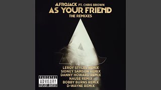 As Your Friend (Leroy Styles Remix)