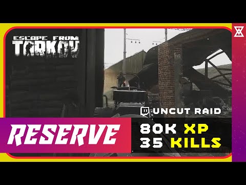 WaitImCheating - 80,000 XP Raid + 35 Kills - Reserve
