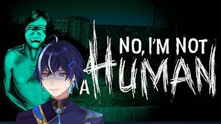 〖No, I'm not a Human〗家に入れていいのは人間だけ、、、　＃ホラーゲーム