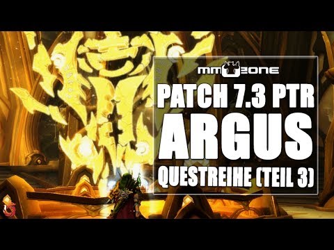 WoW Legion Patch 7.3 PTR - Questreihe auf Argus - Die Rettung von Xe'ra (Teil 3)