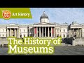 The History Of Museums Crash Course Art History 3